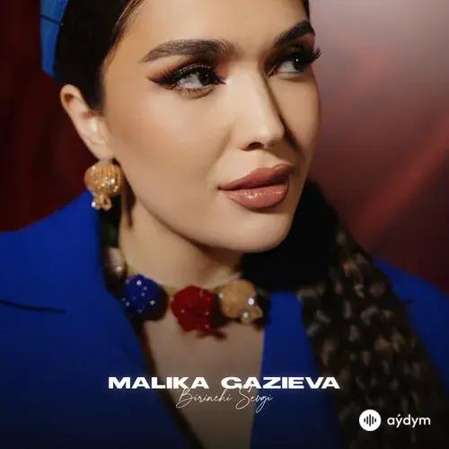 Malika Gazieva - Birinchi Sevgi