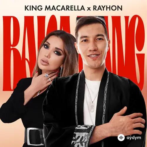 King Macarella -Rayhon Ganieva - Baka-bang