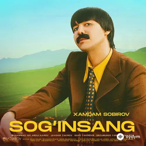 Xamdam Sobirov - Sog’insang