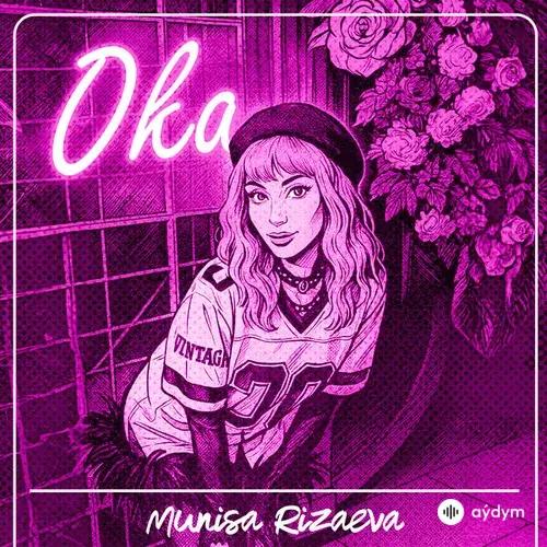 Munisa Rizayeva - Oka