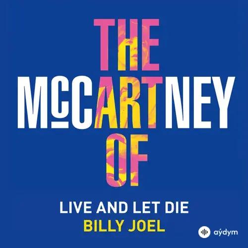Billy Joel - Live and Let Die