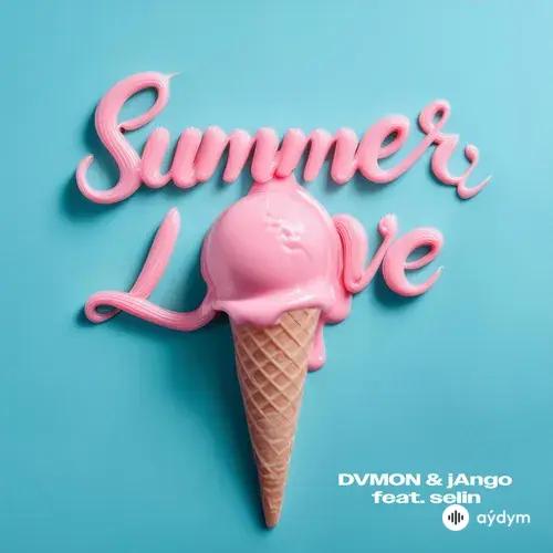 DVMON -jAngo  - Summer Love
