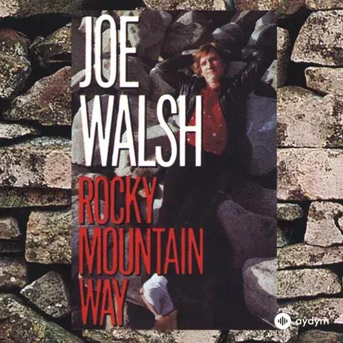 Joe Walsh - Rocky Mountain Way