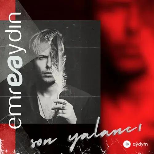 emre aydın - Son Yalanci