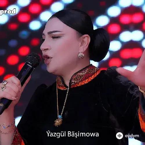 Ýazgül Bäşimowa - Ýeke (Janly Ses)