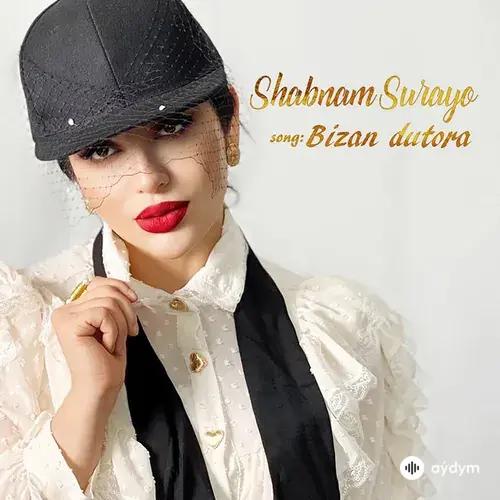 Shabnam  Surayo - Bizan Dutora