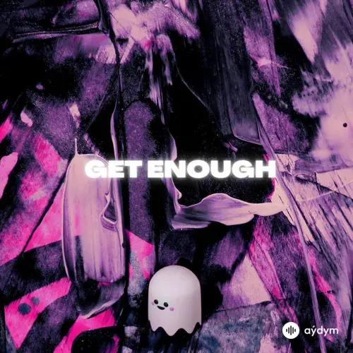 Fantomel  - Get Enough