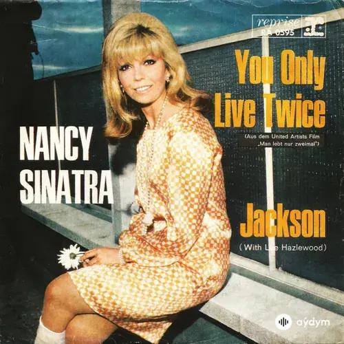 Nancy Sinatra - You Only Live Twice