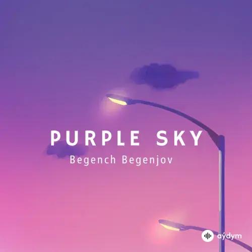 Begenç Begenjow - Purple Sky 