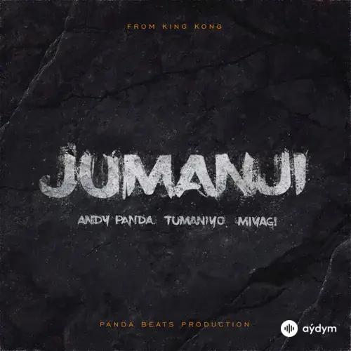 Andy  Panda-Miyagi-TumaniYO - Jumanji