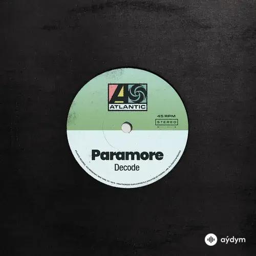 Paramore - Decode