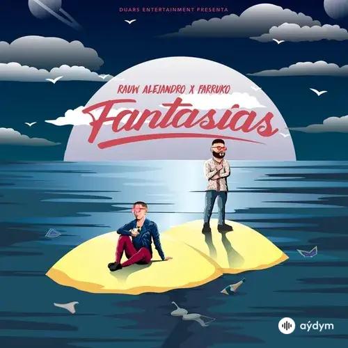 Rauw Alejandro-Farruko - Fantasias