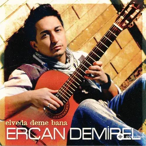 Ercan  Demirel - Elveda Deme Bana