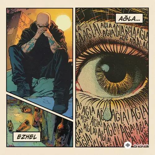 Ezhel - Ağla