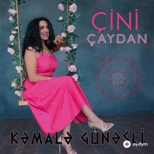 Kəmalə  Günəşli - Çini çaydan