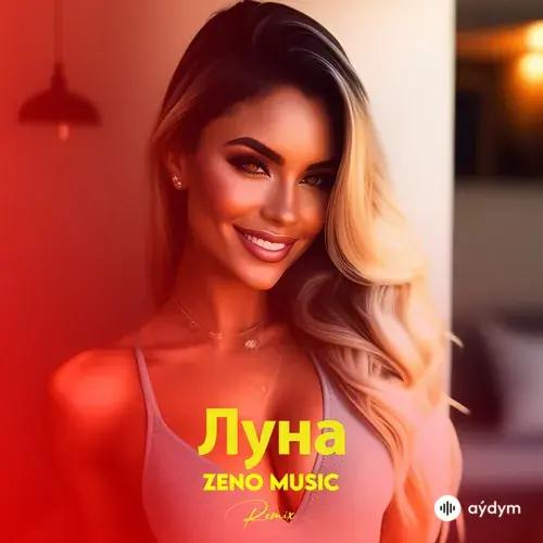 Zeno Music - Луна - Remix
