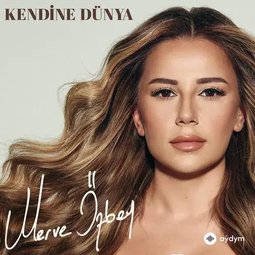 Merve Özbey - Kendine Dünya