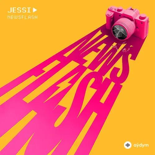 Jessi - Newsflash