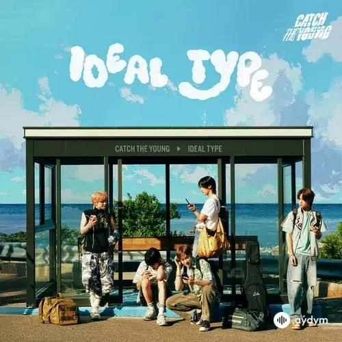 Catch The Young  - Ideal Type