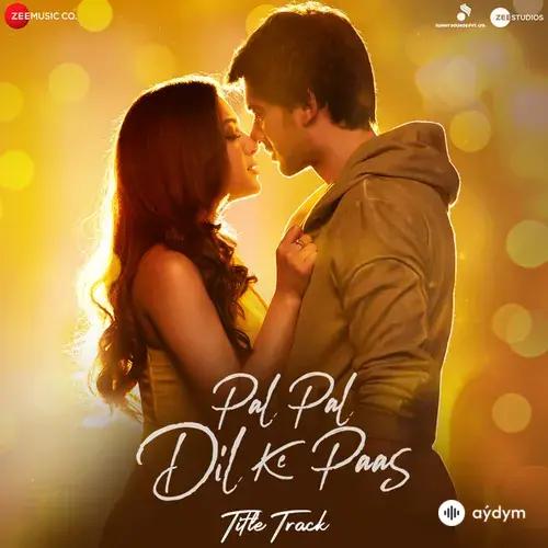 Arijit Singh-Parampara  Thakur - Pal Pal Dil Ke Paas