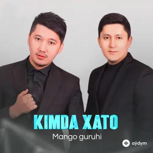 Mango Guruhi  - Kimda Xato