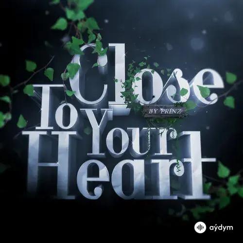 Prinz  - Close To Your Heart