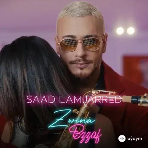 Saad Lamjarred - Zwina Bzzaf