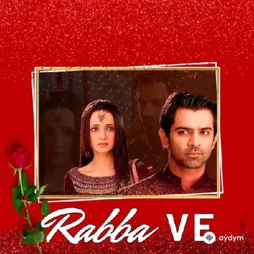 MagnaAditya  - Rabba Ve Rabba Ve