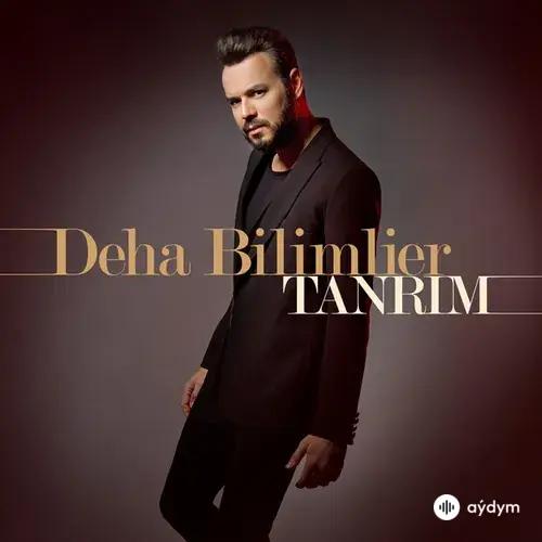 Deha  Bilimlier - Tanrım