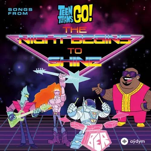 Puffy AmiYumi-Teen Titans Go!  - The Night Begins To Shine