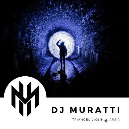 DJ Muratti  - Triangel Violin Classic