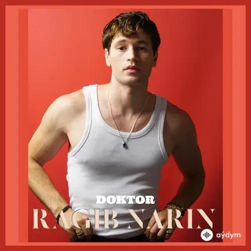 Ragib Narin - Doktor