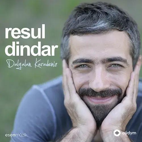 Resul Dindar - Gümüşhane Kızlari