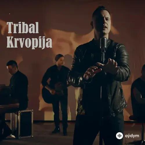 Tribal  - Krvopija