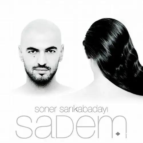 Soner  Açık - Sadem