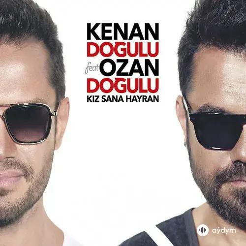 Kenan Dogulu-Ozan Doğulu - Kiz Sana Hayran