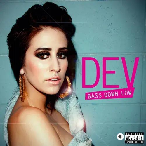 DEV -The Cataracs  - Bass Down Low