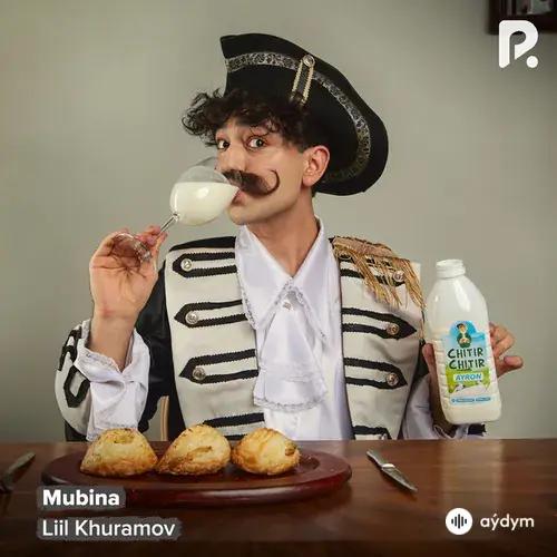 Liil Khuramov  - Mubina