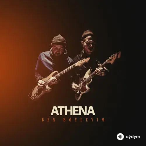 Athena  - Ben Böyleyim