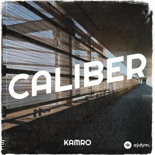 Kamro - Caliber