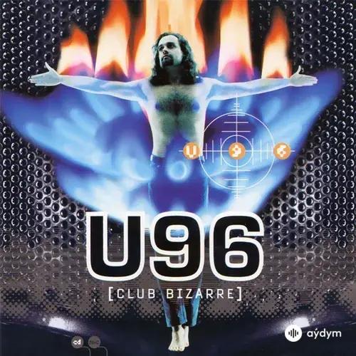 U96  - Club Bizarre