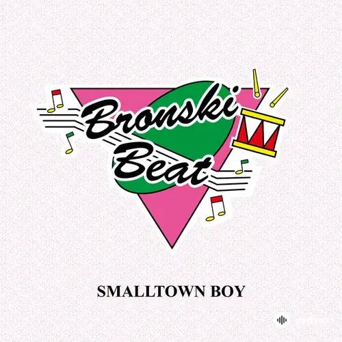 Bronski Beat - Smalltown Boy (Slowed)