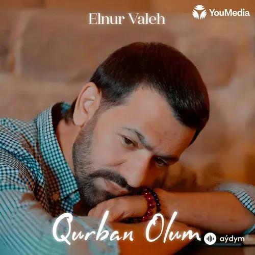 Elnur  Valeh - Qurban Olum