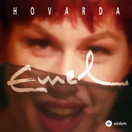 Emel  Müftüoğlu - Hovarda