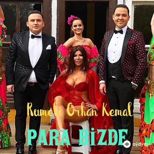 Rumeli Orhan | Kemal  - Para Bizde
