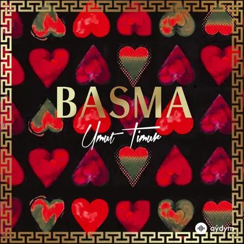Umut Timur - Basma
