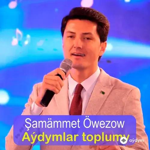 Şamämmet Öwezow - Aýlarym