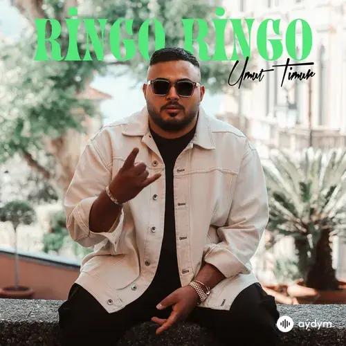 Umut Timur - Ringo Ringo