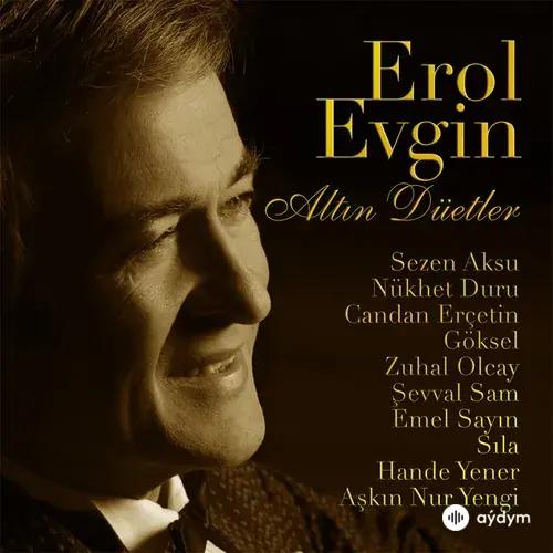 Erol Evgin -Sila  - Ateşle Oynama