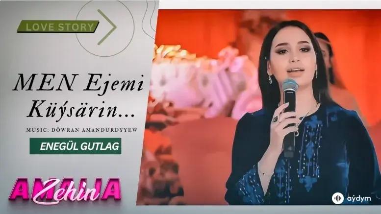 Men Ejemi Küýsärin (Gutlag)